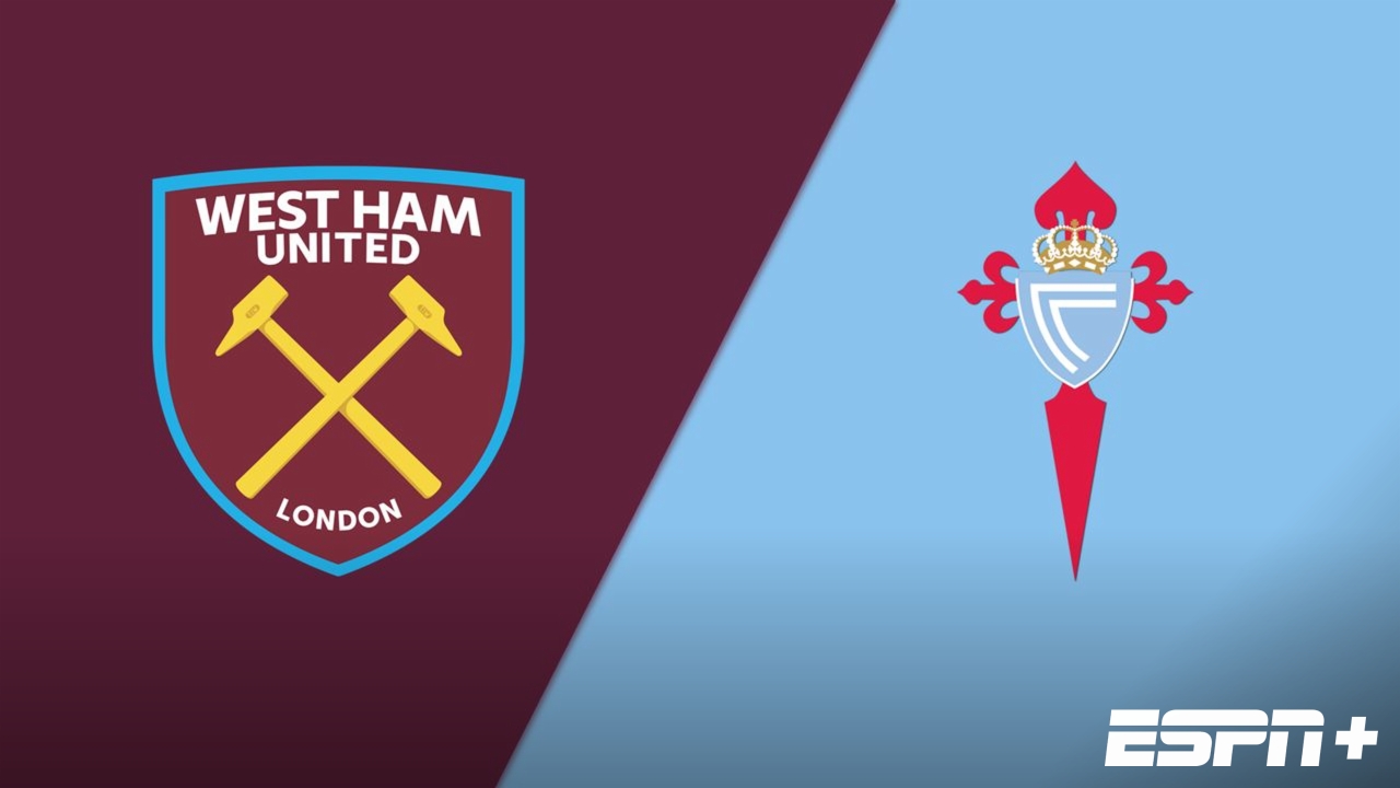 West Ham United vs. Celta de Vigo (International Friendly)