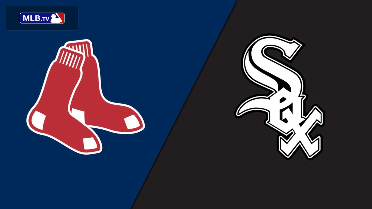 Boston Red Sox vs. Chicago White Sox