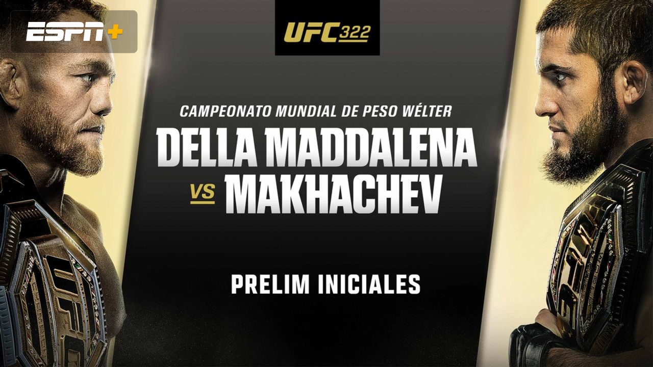En Español - UFC 322: Della Maddalena vs. Makhachev (Early Prelims)