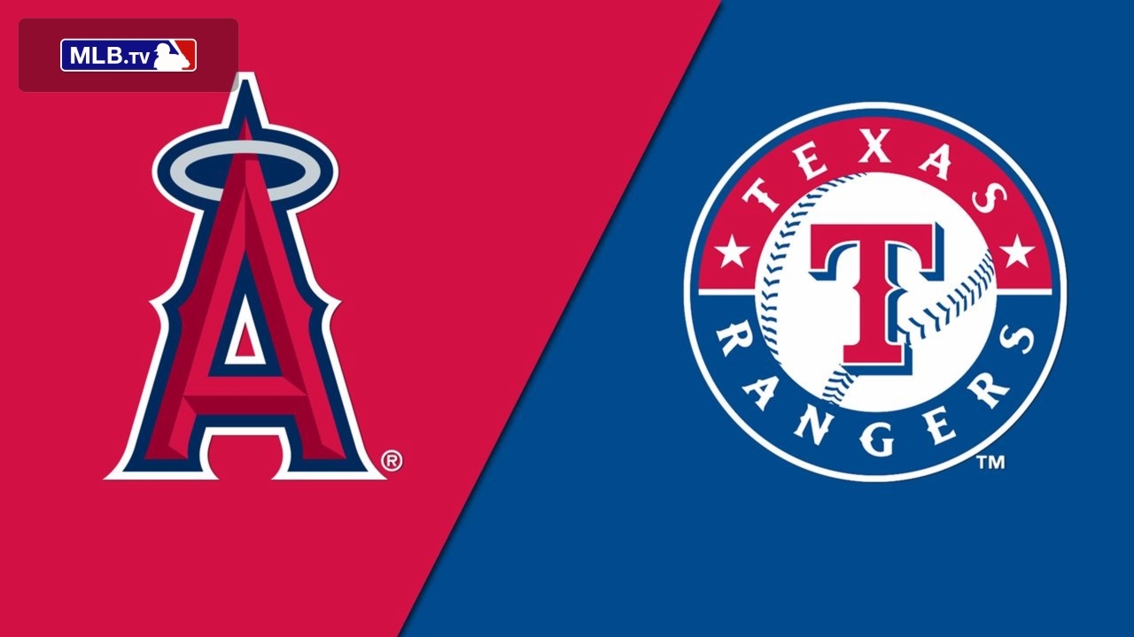 Los Angeles Angels of Anaheim vs. Texas Rangers