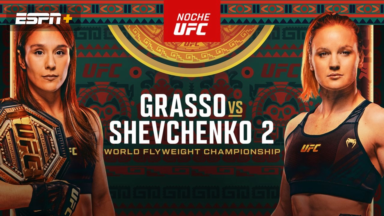 En Español - Noche UFC: Grasso vs. Shevchenko 2