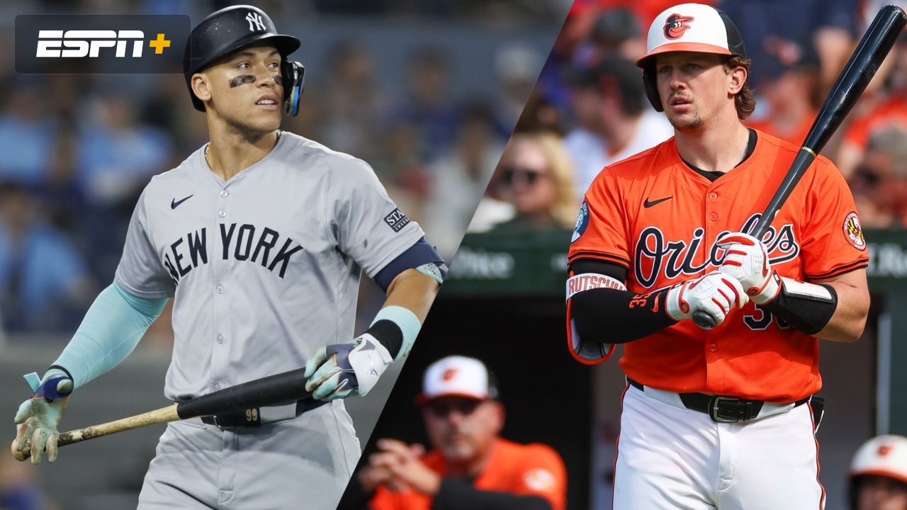 New York Yankees vs. Baltimore Orioles