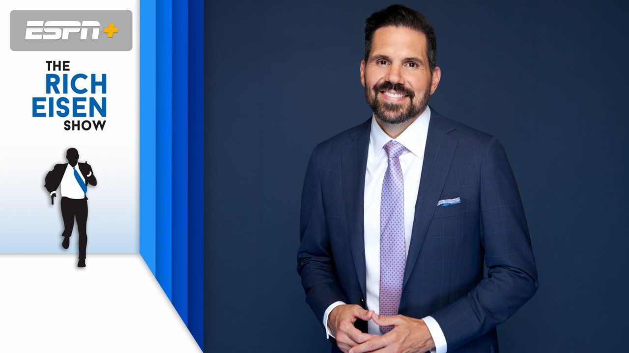 Wed, 4/1 - The Rich Eisen Show