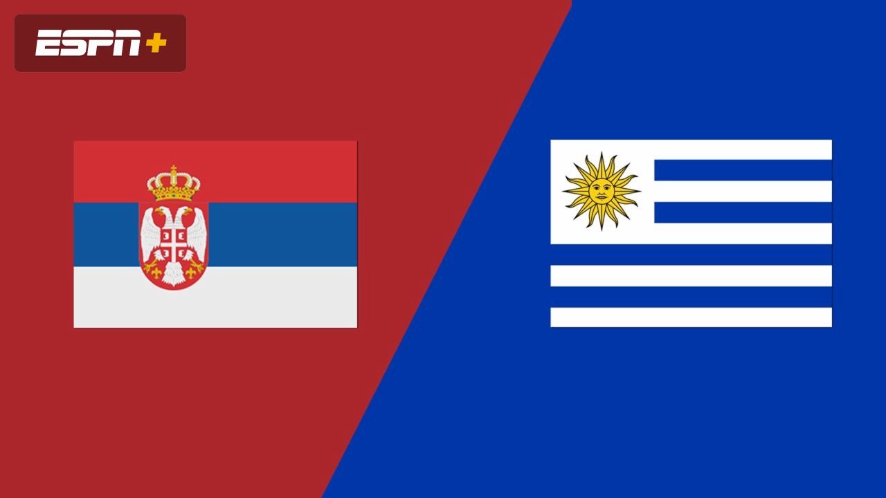 Serbia vs. Uruguay (Preliminary Round)
