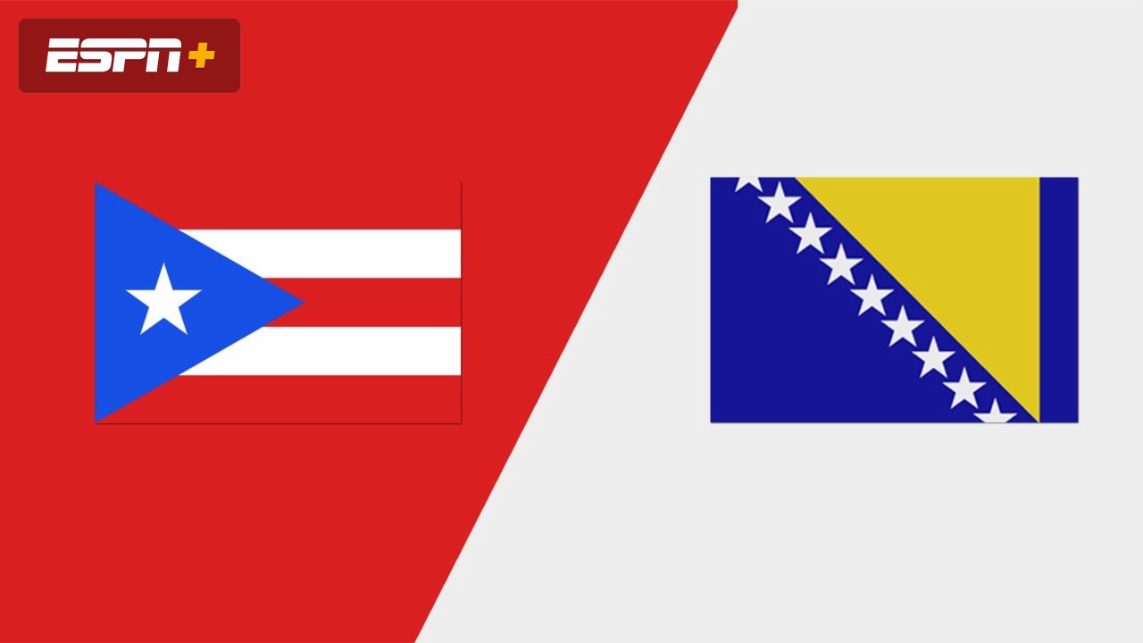 Puerto Rico vs. Bosnia-Herzegovina (Group Phase)