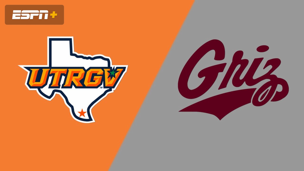 UT Rio Grande Valley vs. Montana