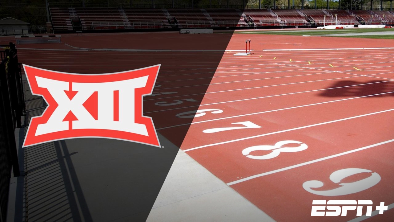 Big 12 Outdoor Track & Field Championship (Day Three)