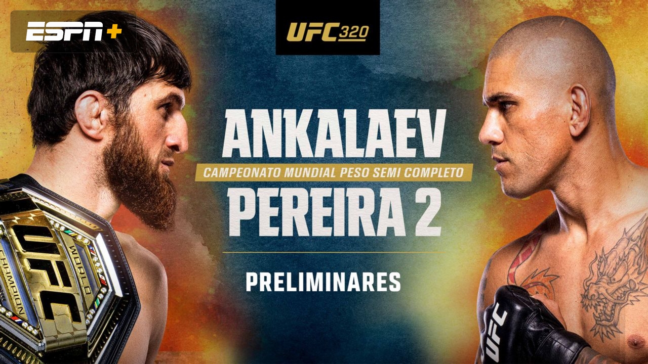 En Español - UFC 320: Ankalaev vs. Pereira 2 (Prelims)