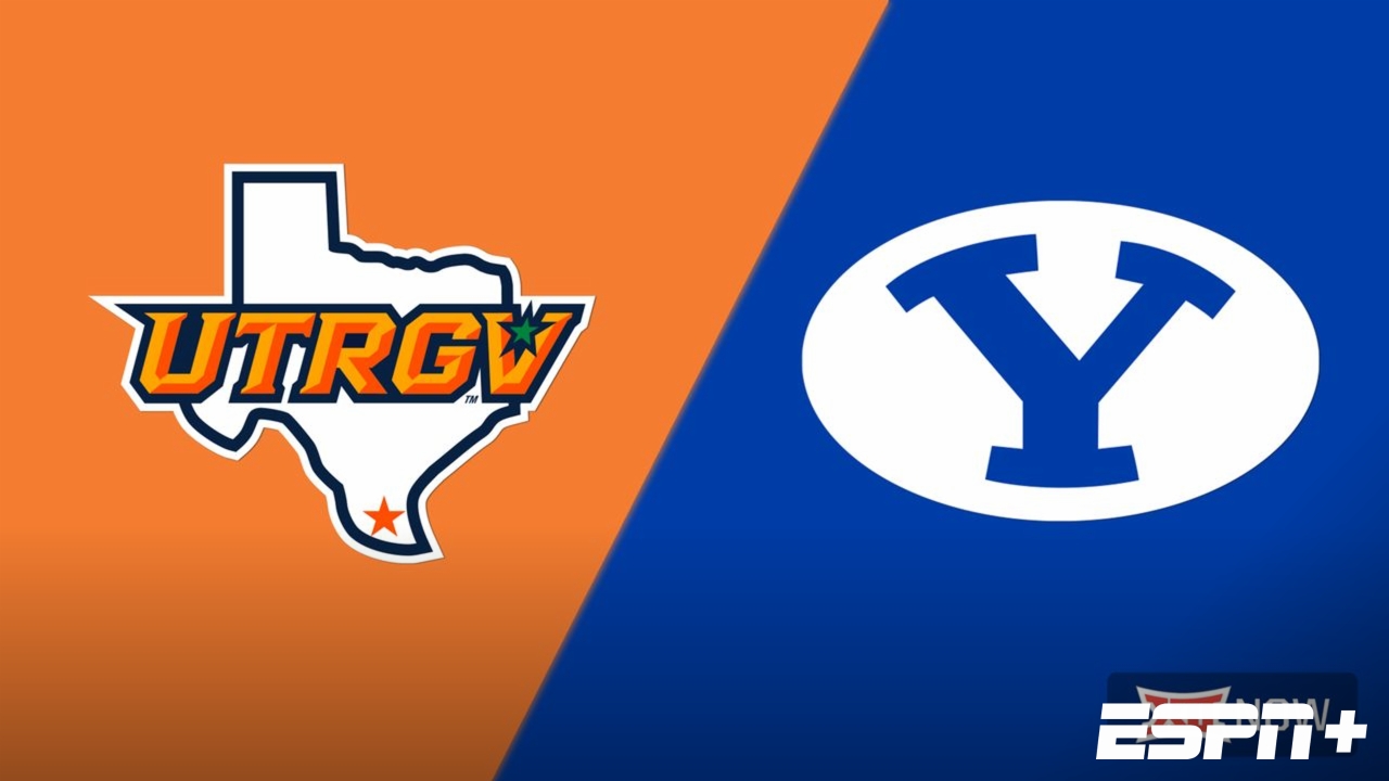 UT Rio Grande Valley vs. #17 BYU