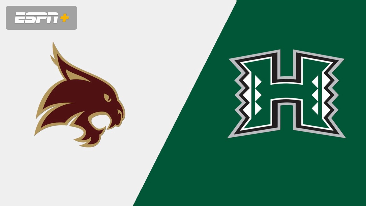 Texas State vs. Hawai'i