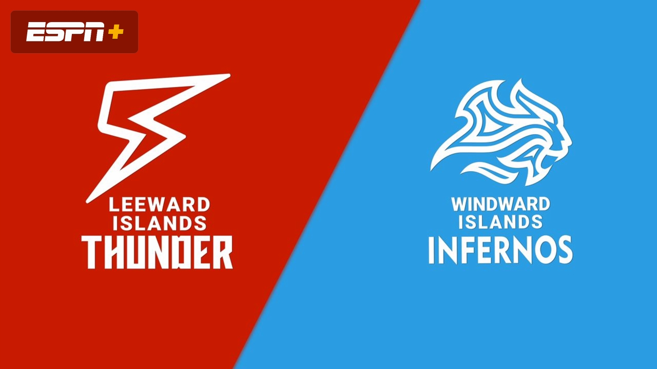 Leeward Islands Thunder vs. Windward Islands Infernos