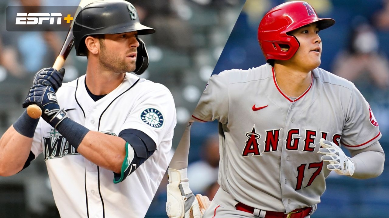 Seattle Mariners vs. Los Angeles Angels