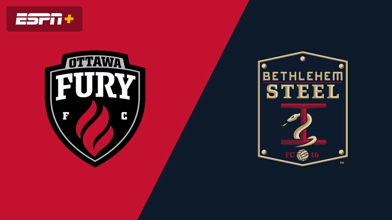 Ottawa Fury FC vs. Bethlehem Steel FC