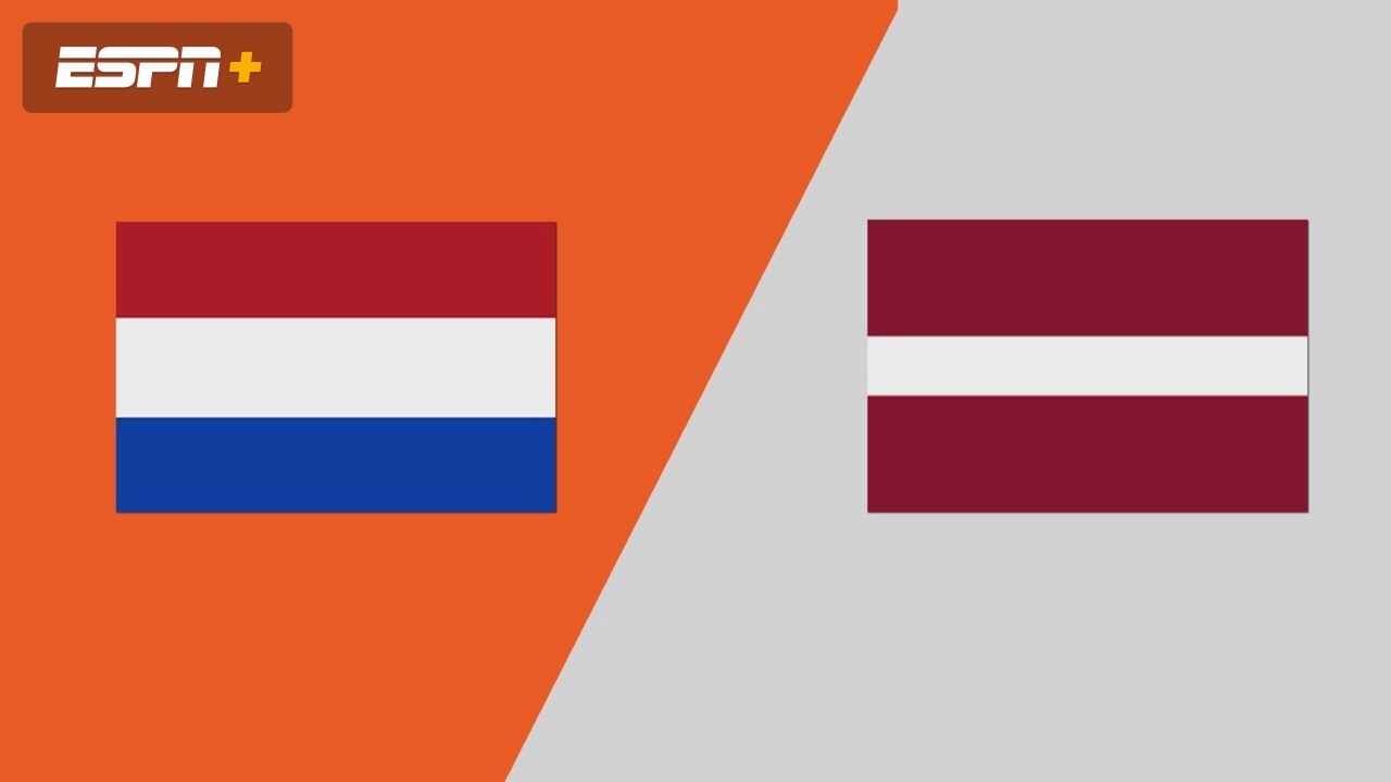 Netherlands vs. Latvia (Pool F)