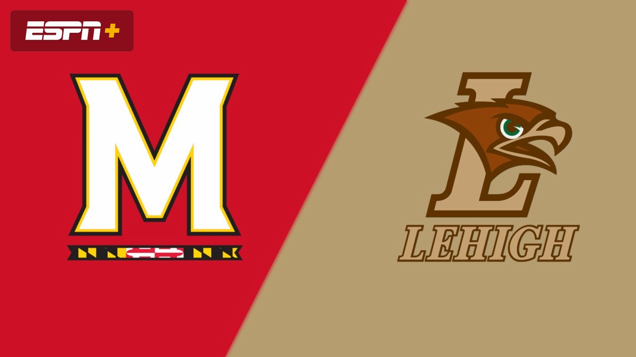 Maryland vs. Lehigh
