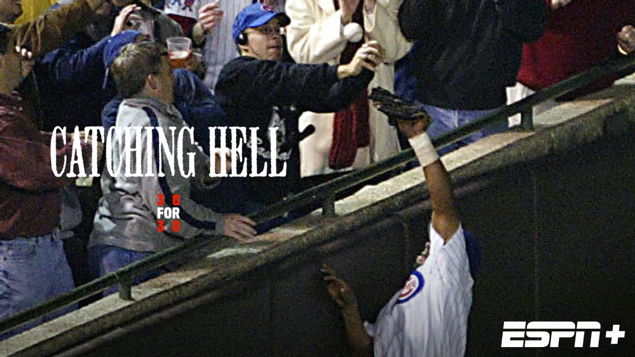 Catching Hell