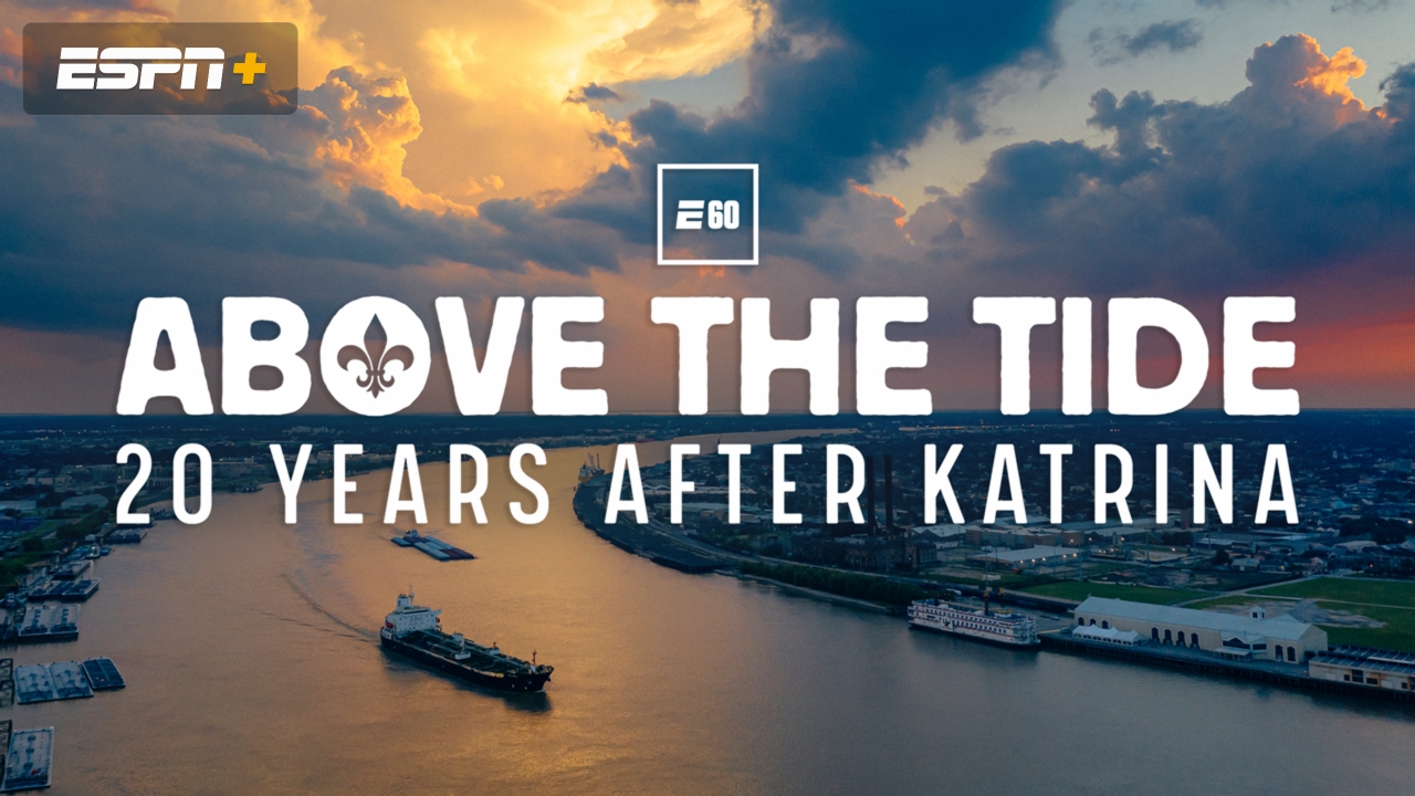 Above the Tide – 20 Years After Katrina
