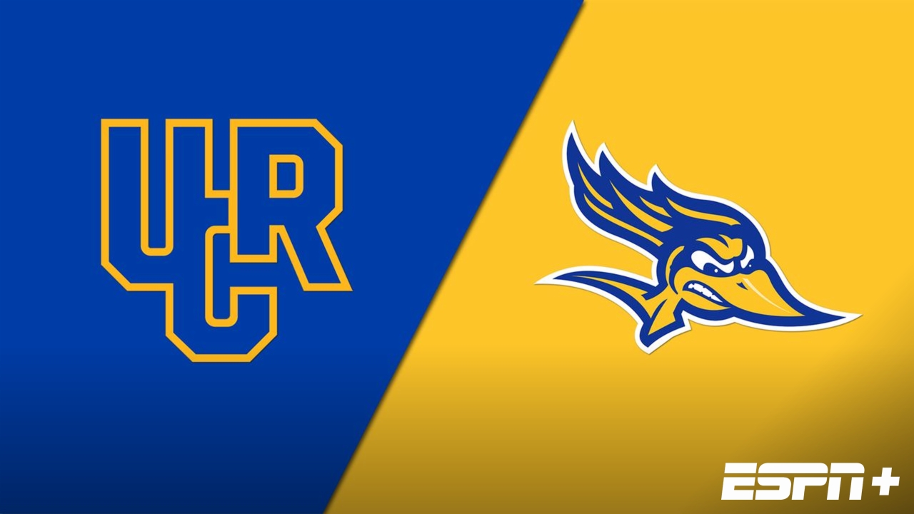UC Riverside vs. CSU Bakersfield