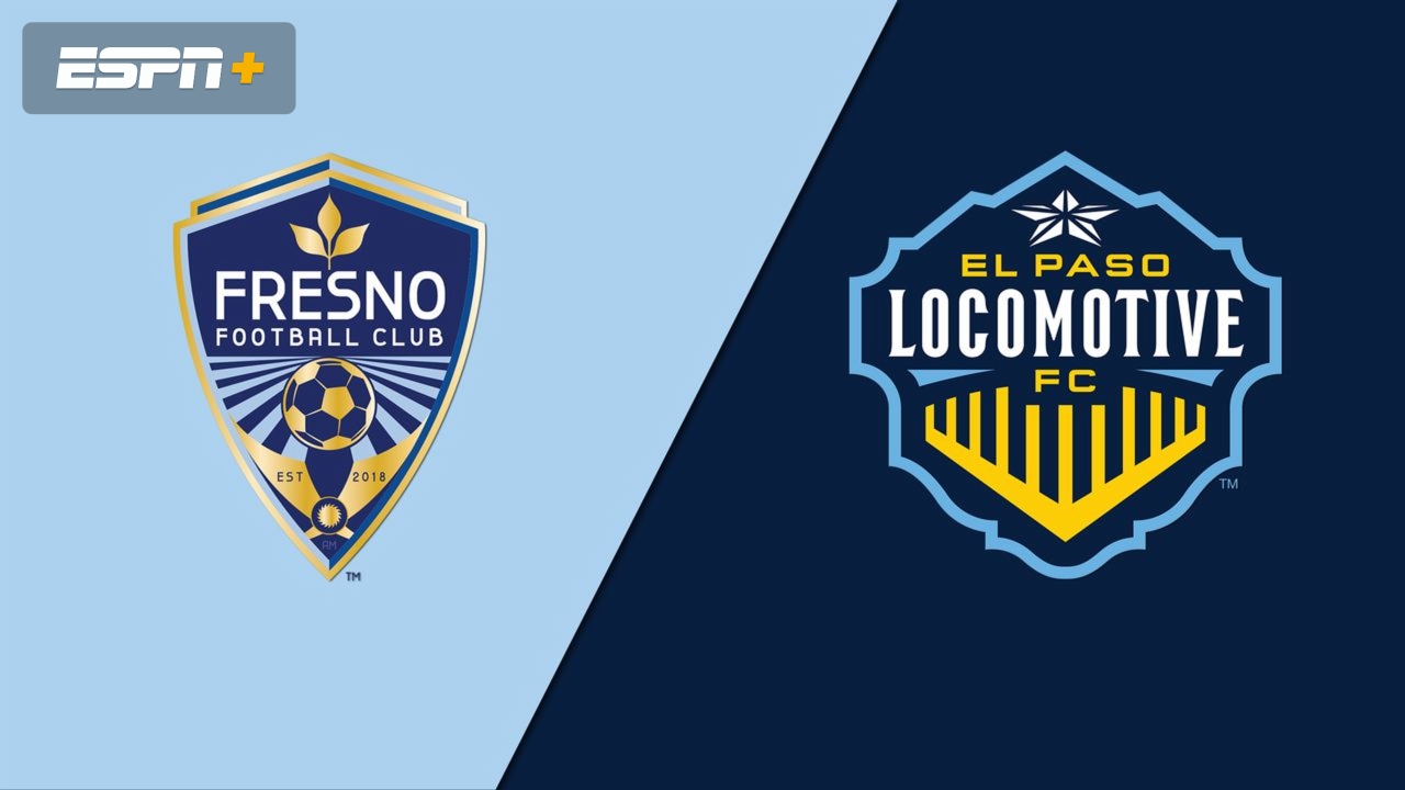 Fresno FC vs. El Paso Locomotive FC (USL Championship)