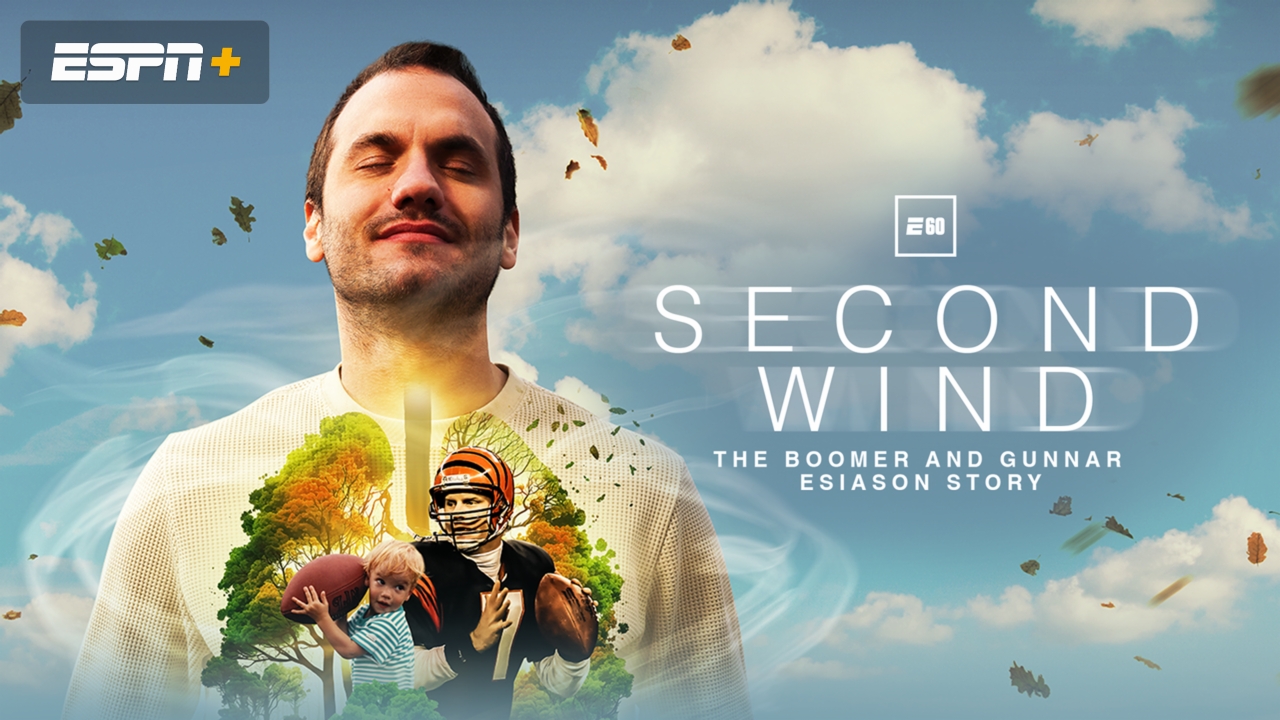 Second Wind: The Boomer and Gunnar Esiason Story