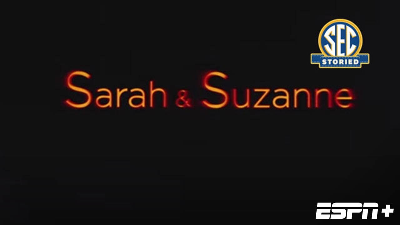 Sarah and Suzanne