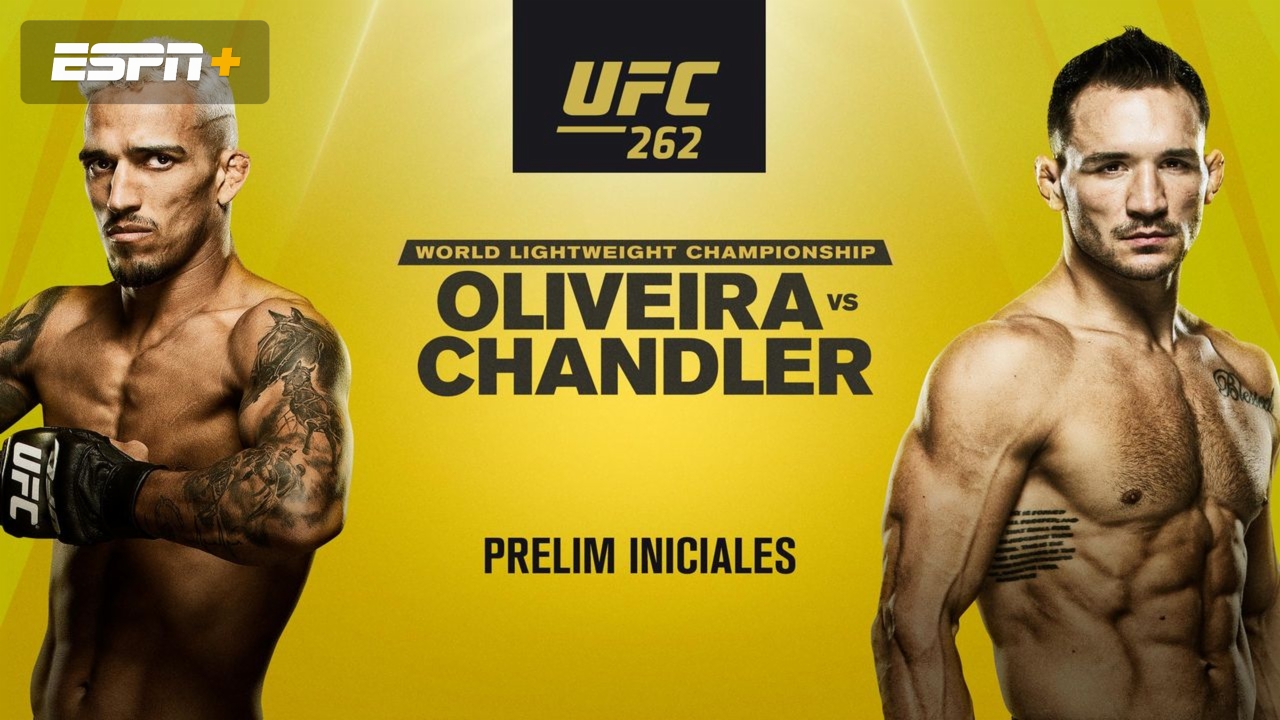 In Spanish - UFC 262: Oliveira vs. Chandler (Early Prelims)