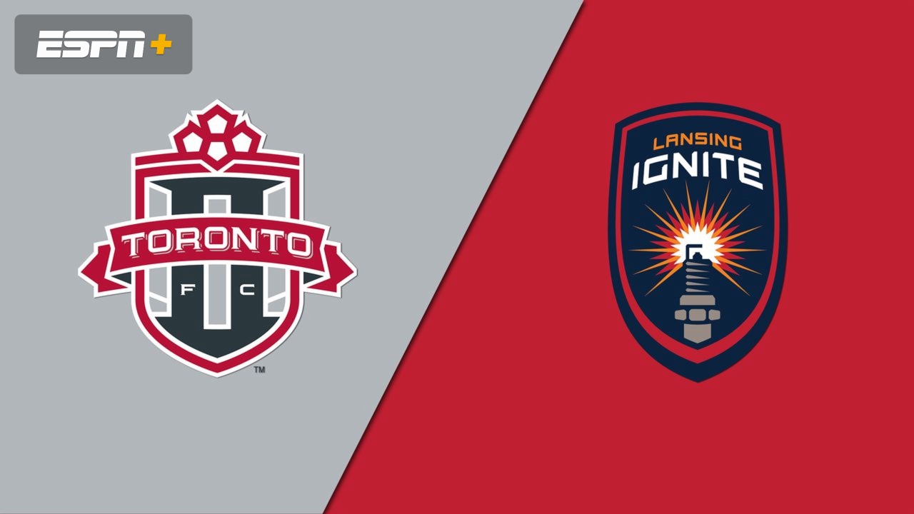 Toronto FC II vs. Lansing Ignite FC (USL League One)