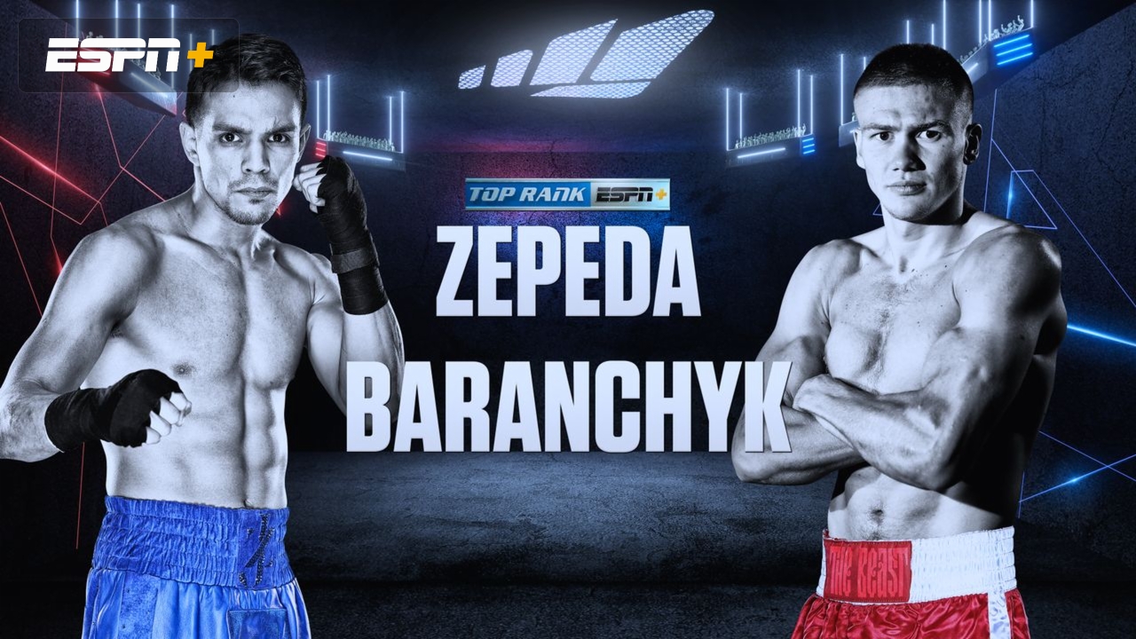 Top Rank Boxing on ESPN: Zepeda vs. Baranchyk  Weigh-In