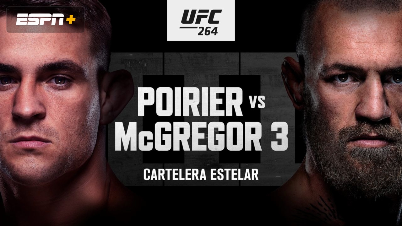 In Spanish - UFC 264: Poirier vs. McGregor 3 (Main Card)
