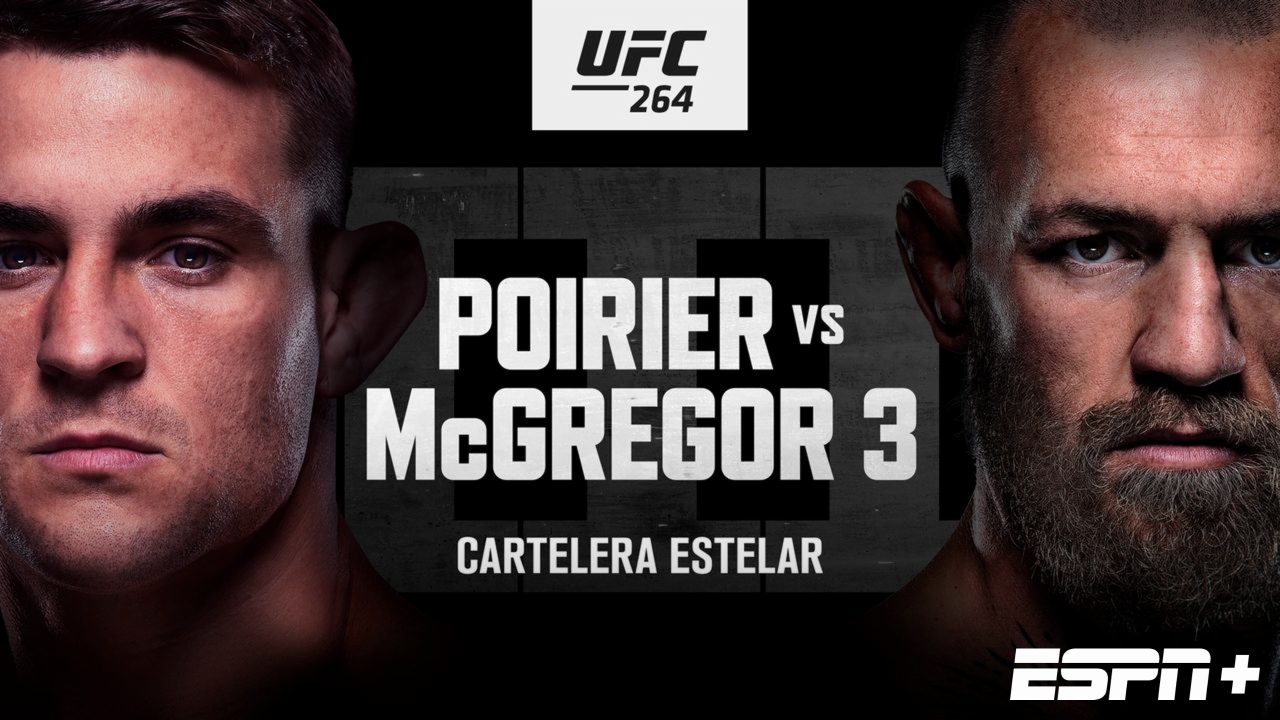 In Spanish - UFC 264: Poirier vs. McGregor 3 (Main Card)