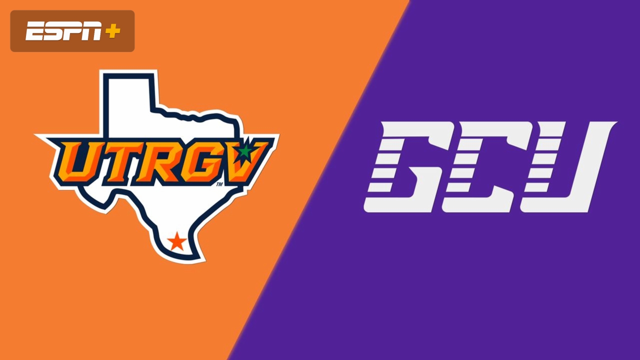 UT Rio Grande Valley vs. Grand Canyon