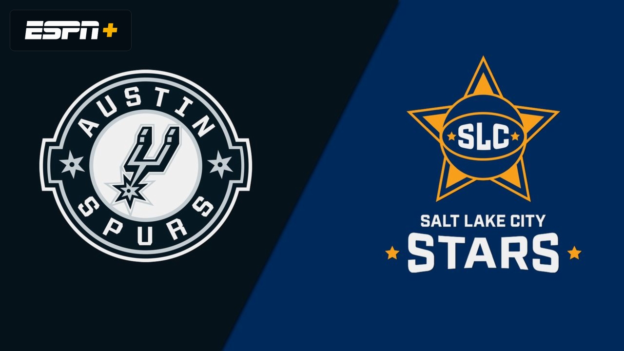 Austin Spurs vs. Salt Lake City Stars