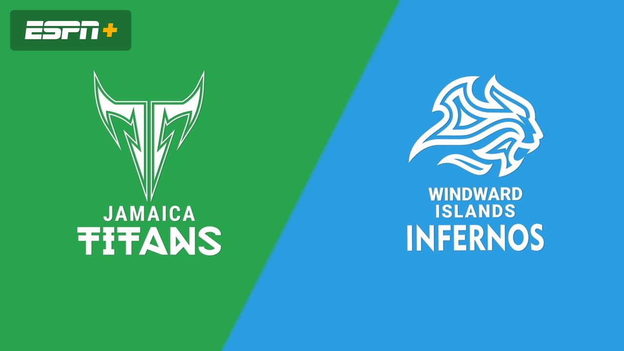 Jamaica Titans vs. Windward Islands Infernos