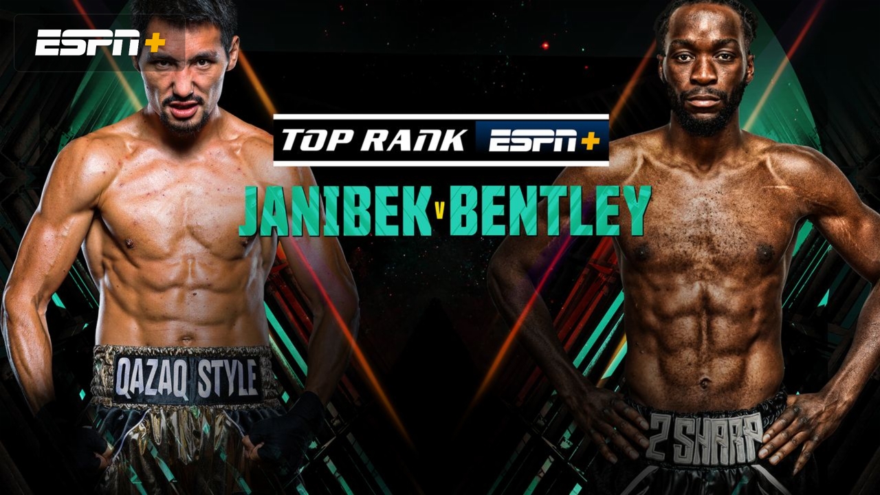 Top Rank Boxing on ESPN Presented by AutoZone: Janibek vs. Bentley