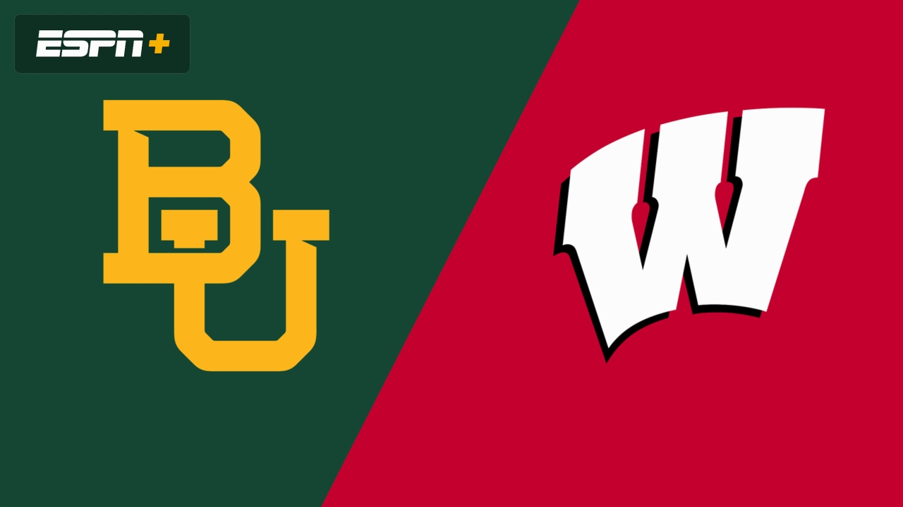#5 Baylor vs. #4 Wisconsin (Second Round)