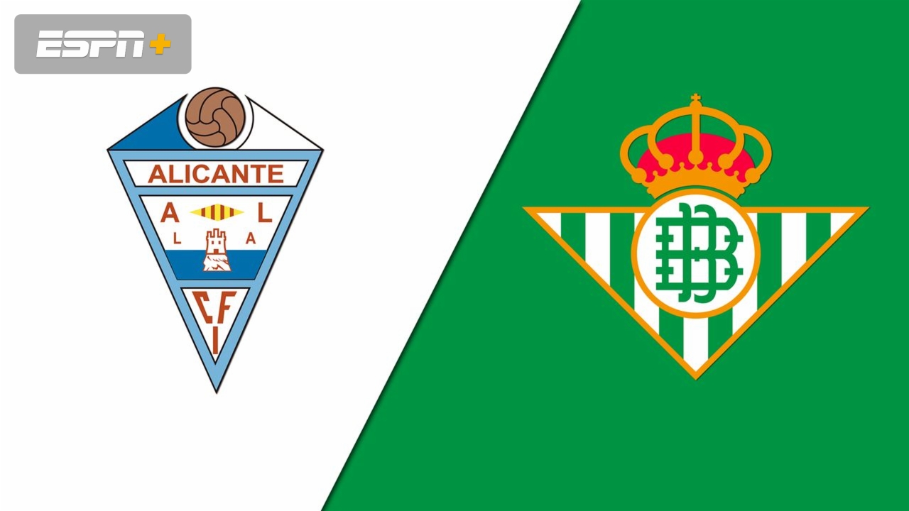 In Spanish-Alicante vs. Real Betis (Primera Ronda) (Copa del Rey)