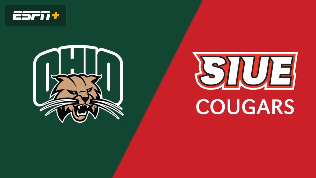 Ohio vs. SIU Edwardsville