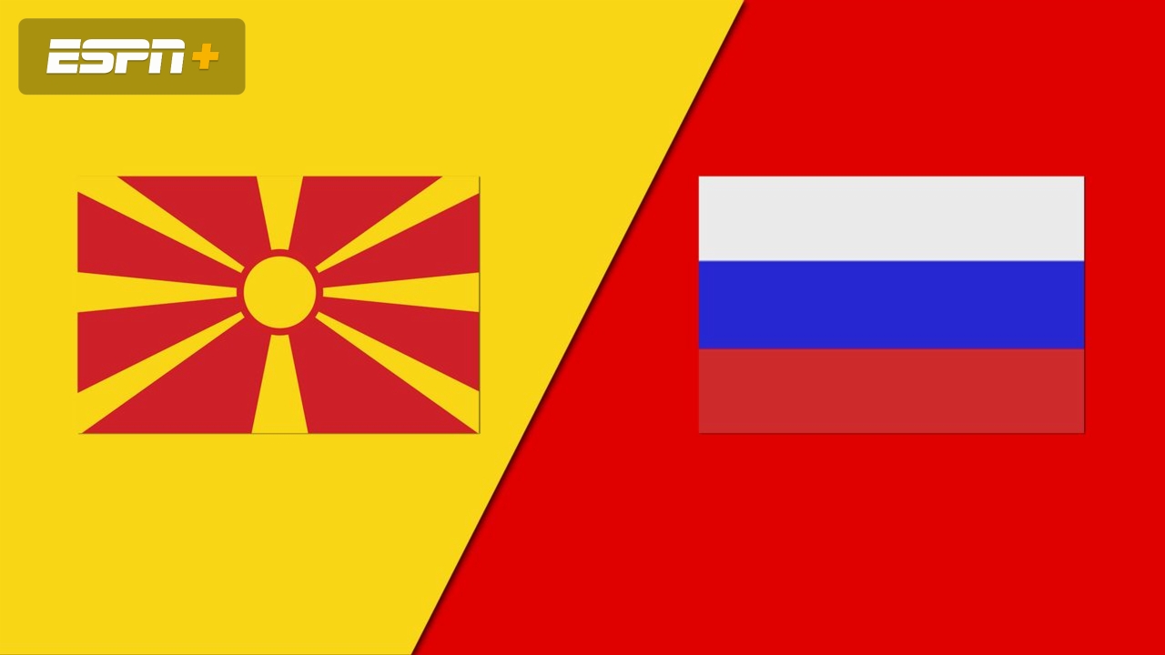 North Macedonia vs. Russia