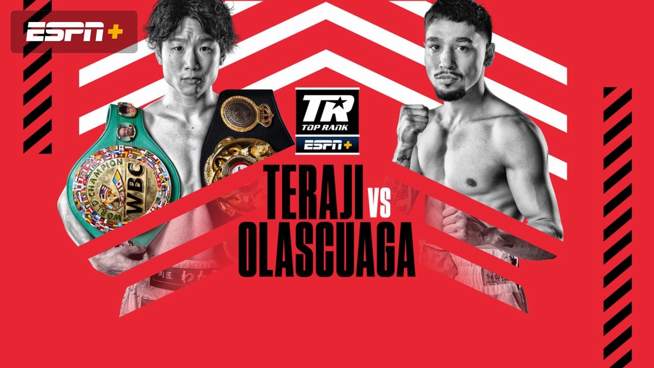 Top Rank Boxing on ESPN: Teraji vs. Olascuaga (Main Card)