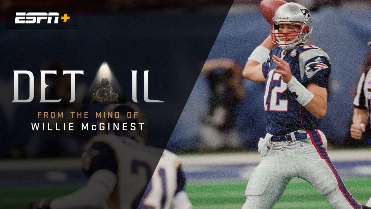 Willie McGinest: Breaking Down Super Bowl XXXVI