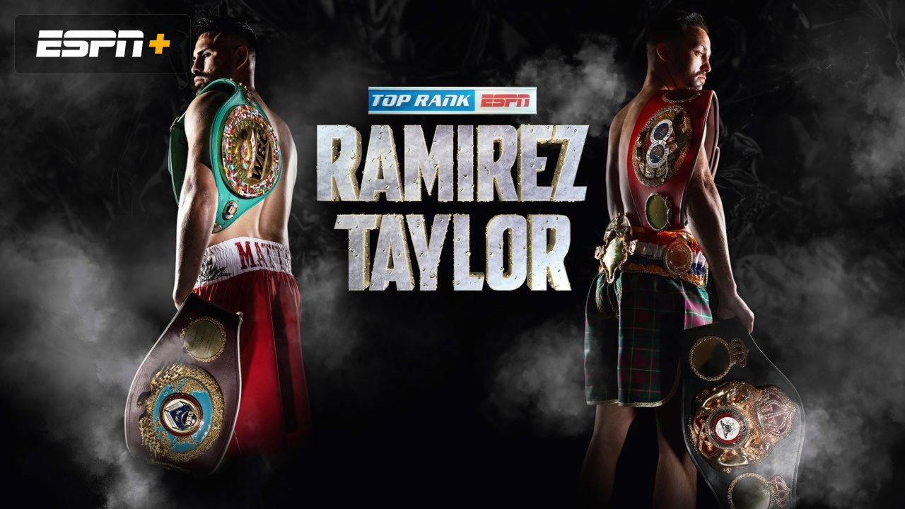 In Spanish -Jose Ramirez vs. Josh Taylor (Undercard)