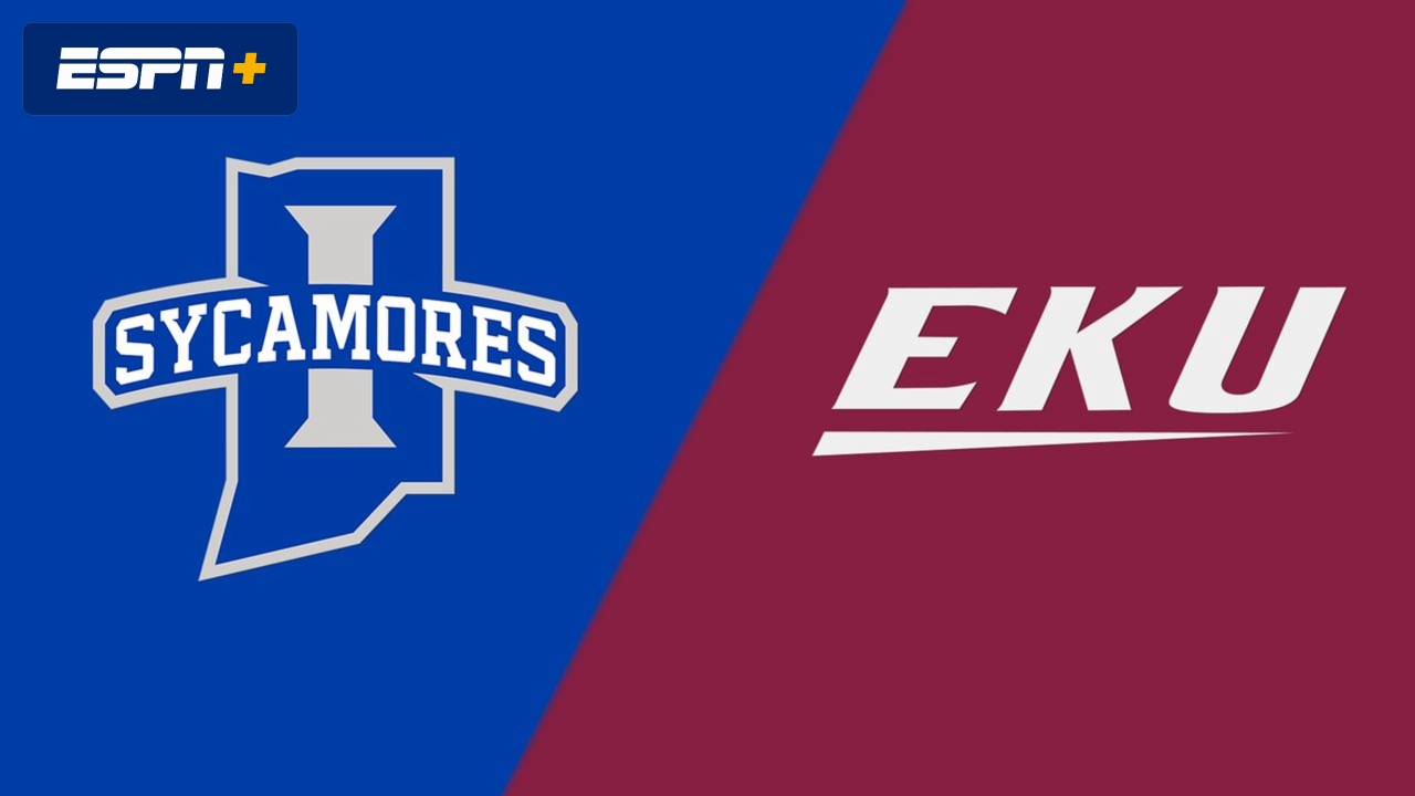 Indiana State vs. Eastern Kentucky