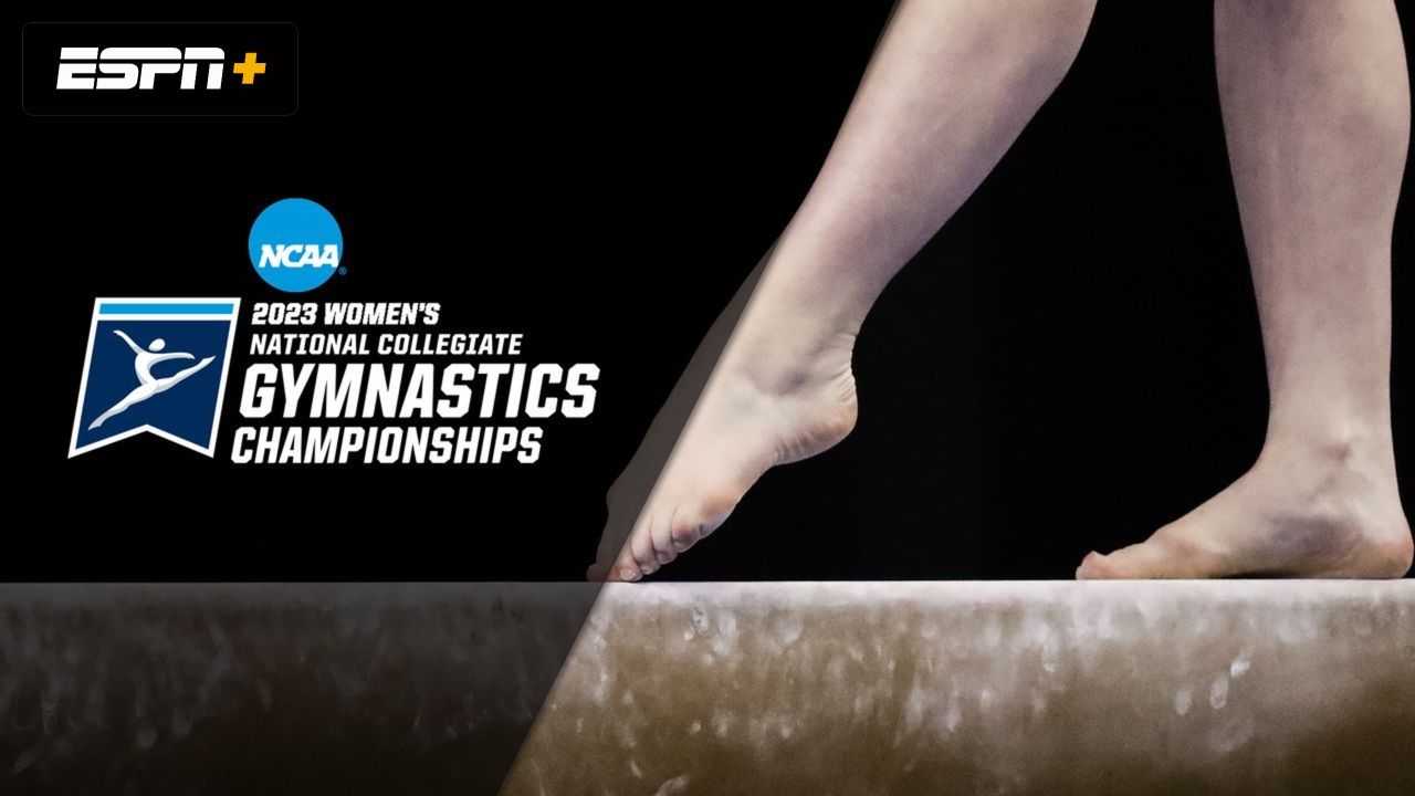 NCAA Women's Gymnastics Championships (Beam, Semifinal #1)