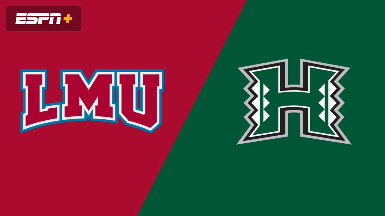 Loyola Marymount vs. Hawai'i