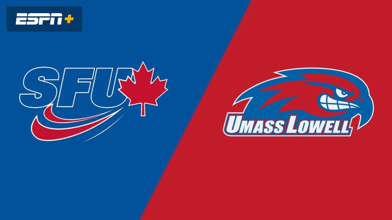 Simon Fraser Univ vs. UMass Lowell