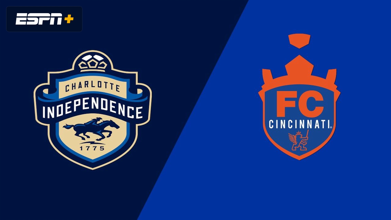 Charlotte Independence vs. FC Cincinnati
