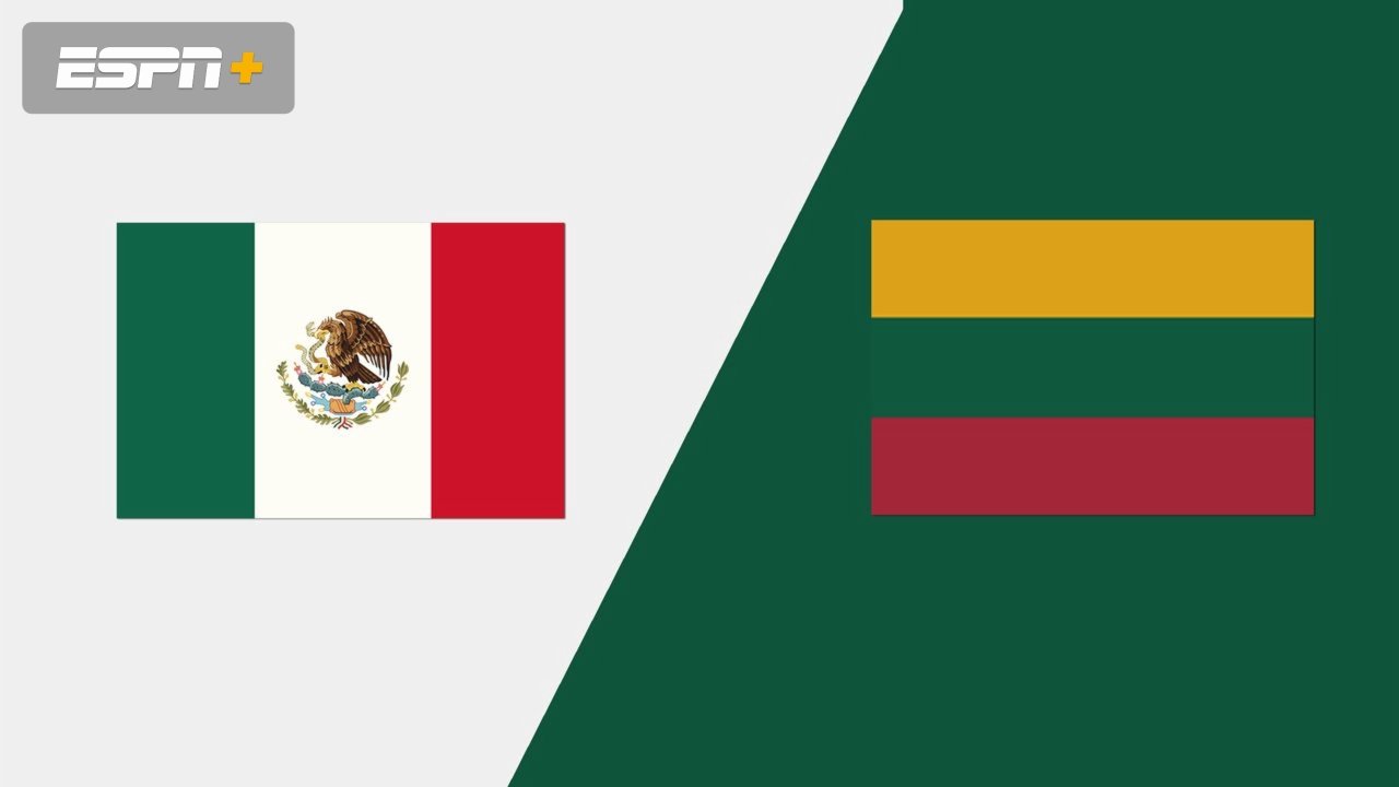 Mexico vs. Lithuania (Group Phase)