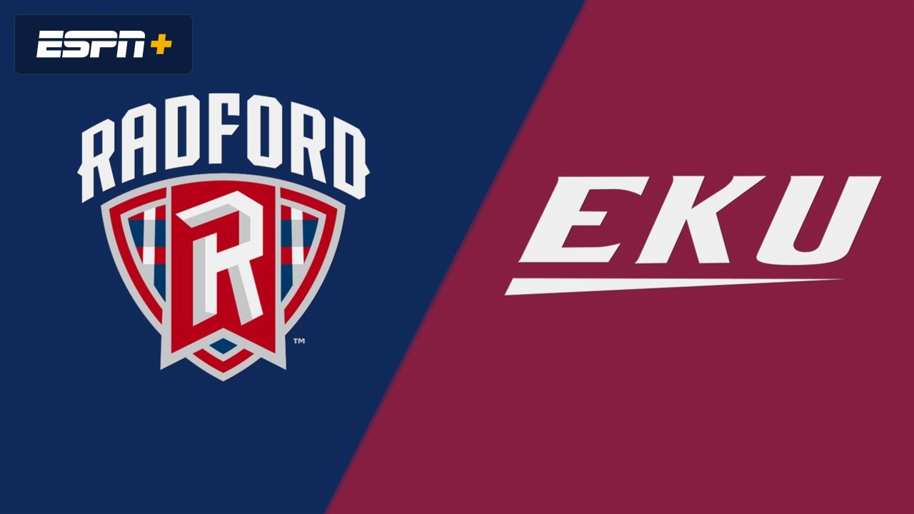 Radford vs. Eastern Kentucky