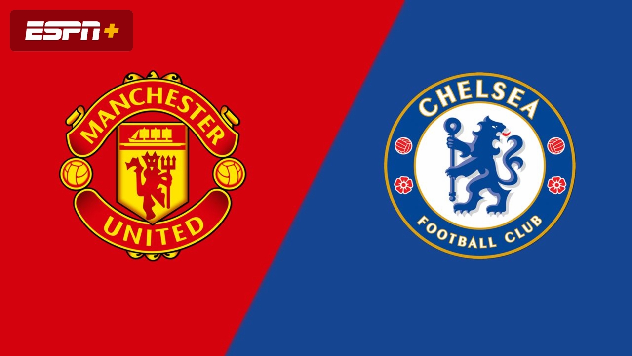 Manchester United vs. Chelsea (Semifinals)