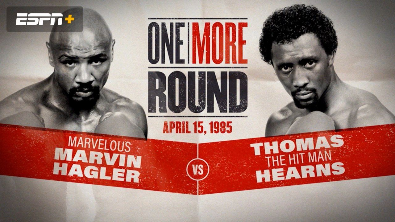 One More Round: Hagler vs. Hearns